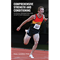 Comprehensive Strength and Conditioning: Physical Preparation for Sports Performance (English Edition)